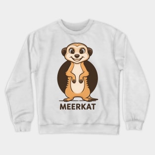 Meerkat Crewneck Sweatshirt